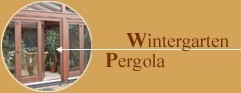 Wintergarten & Pergola